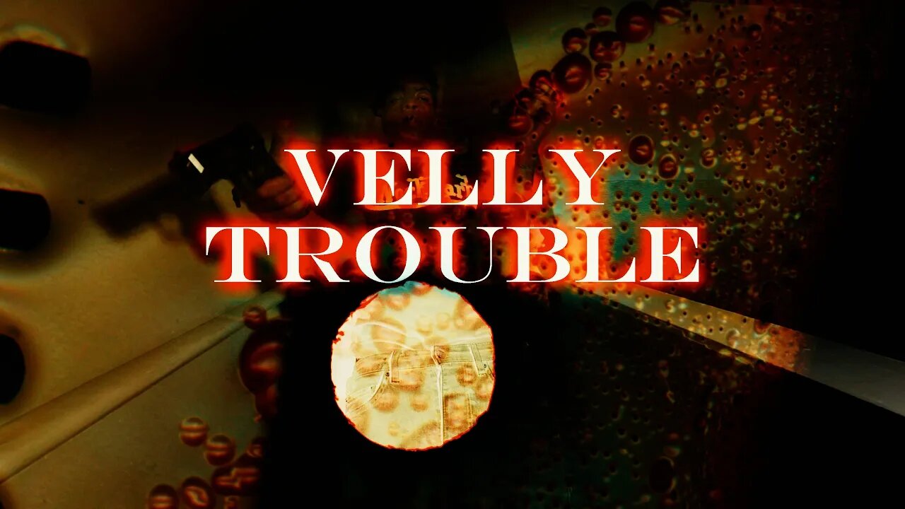 VellyBL - Trouble