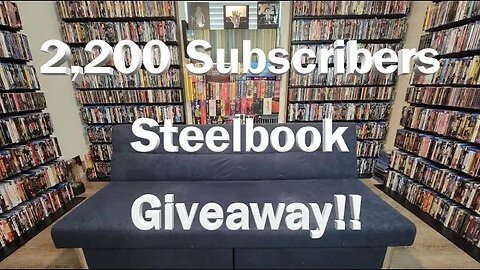 2,200 Subscribers Steelbook Giveaway!!!