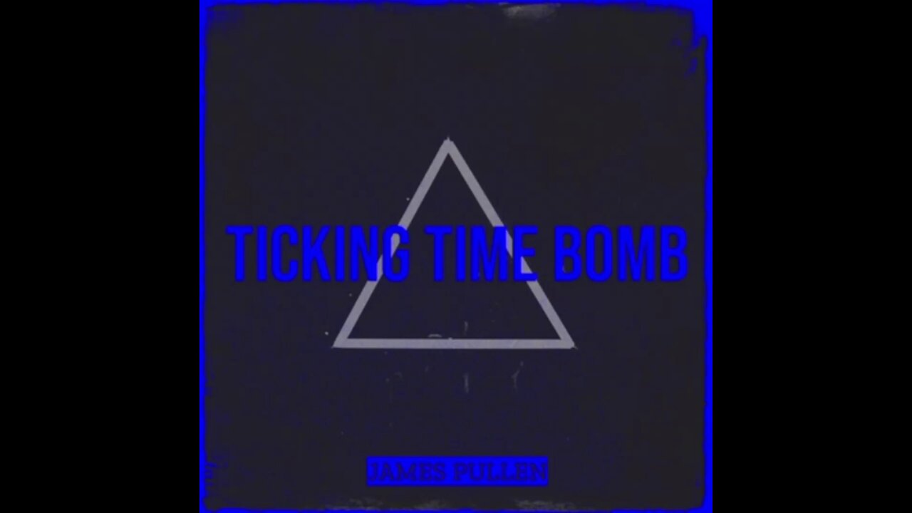 Ticking Time Bomb