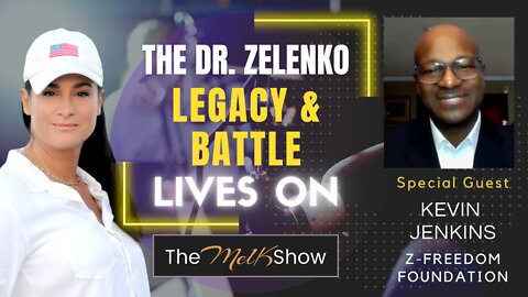 Mel K & Kevin Jenkins On The Dr. Zelenko Legacy & Battle Lives On! 8-1-22