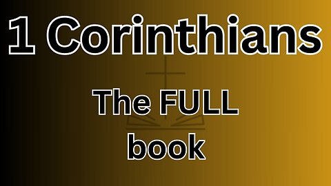 1 Corinthians - The FULL book