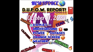 October 11th NEWSFORCE 🌎 D.U.P.O.W REPORT!📕 THE INVISIBLE WAR COMING VISIBLE - FEMA & MORE