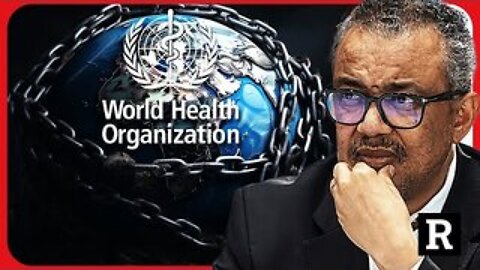 The WHO Pandemic Treaty will change EVERYTHING, good thing it's in deep SH*T