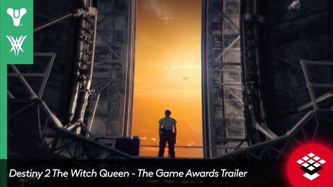 Destiny 2 The Witch Queen - The Game Awards Trailer