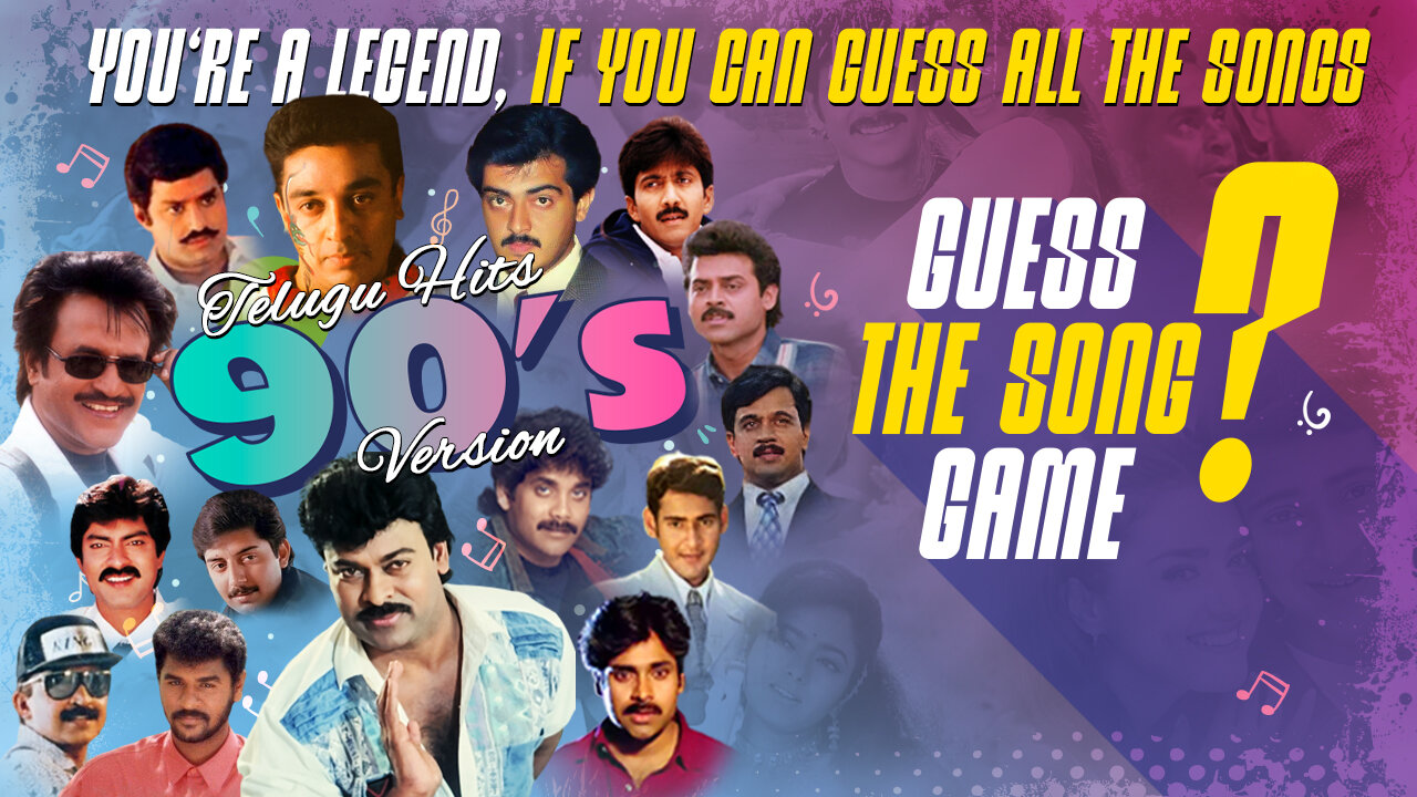 Telugu Guess the Songs 90's Hits - 3 by Lyrics and BGM | Fun Party Games | No Cards Games