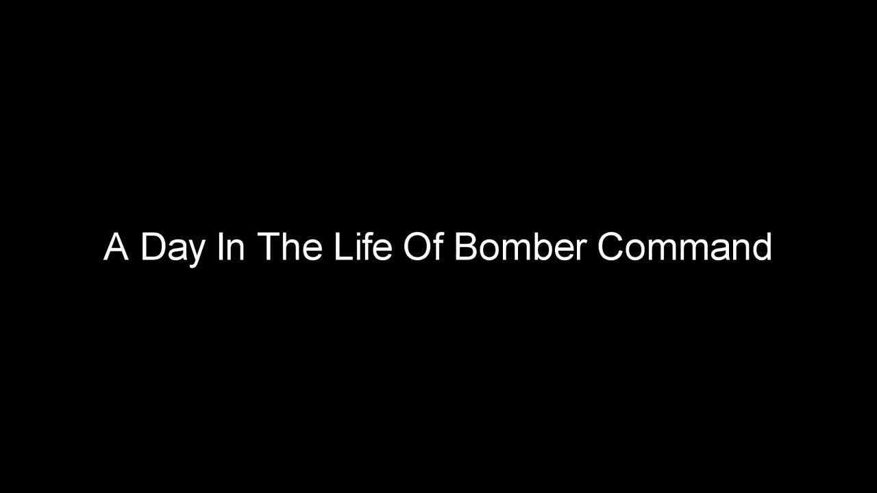 A Day In The Life Of Bomber Command: Life on a WWII airbase (2018)