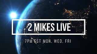 2 MIKES LIVE #156 Author Frank Lasee will Deep Dive into CLIMATE CHANGE!