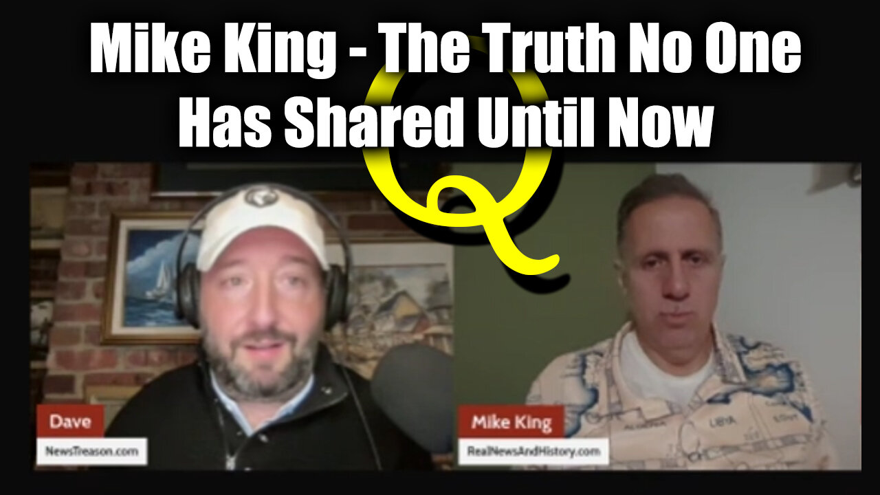 Mike King "The Truth No One Has Shared Until Now" with Dave NewsTreason