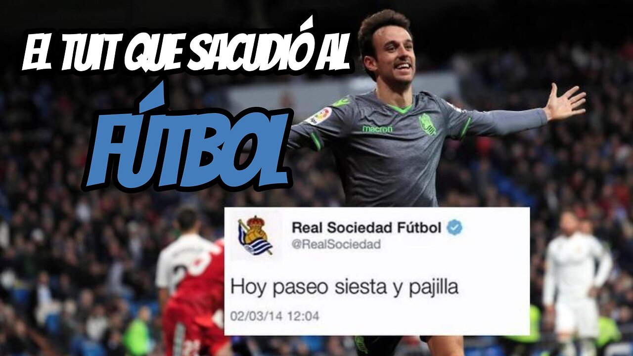 🐦💥 "El DÍA que la Real Sociedad VIRALIZÓ el MEJOR tuit de su HISTORIA 🎭⚽"