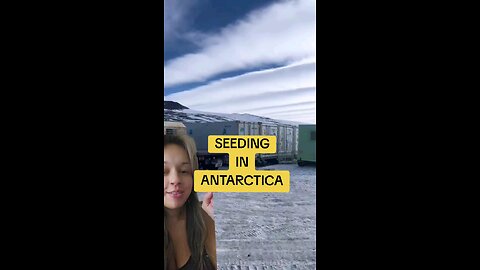 IS IT SEEDING IN ANTARCTICA?