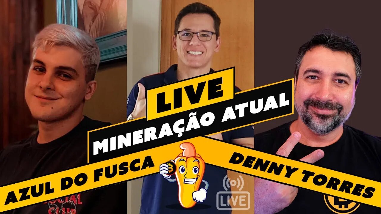 📽️ LIVE! BATE PAPO E TIRA DÚVIDAS - MINERAÇÃO ATUALMENTE - com Azul do Fusca e Denny Torres