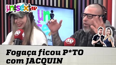 FOGAÇA ficou P*TO com JACQUIN no CÃO VÉIO