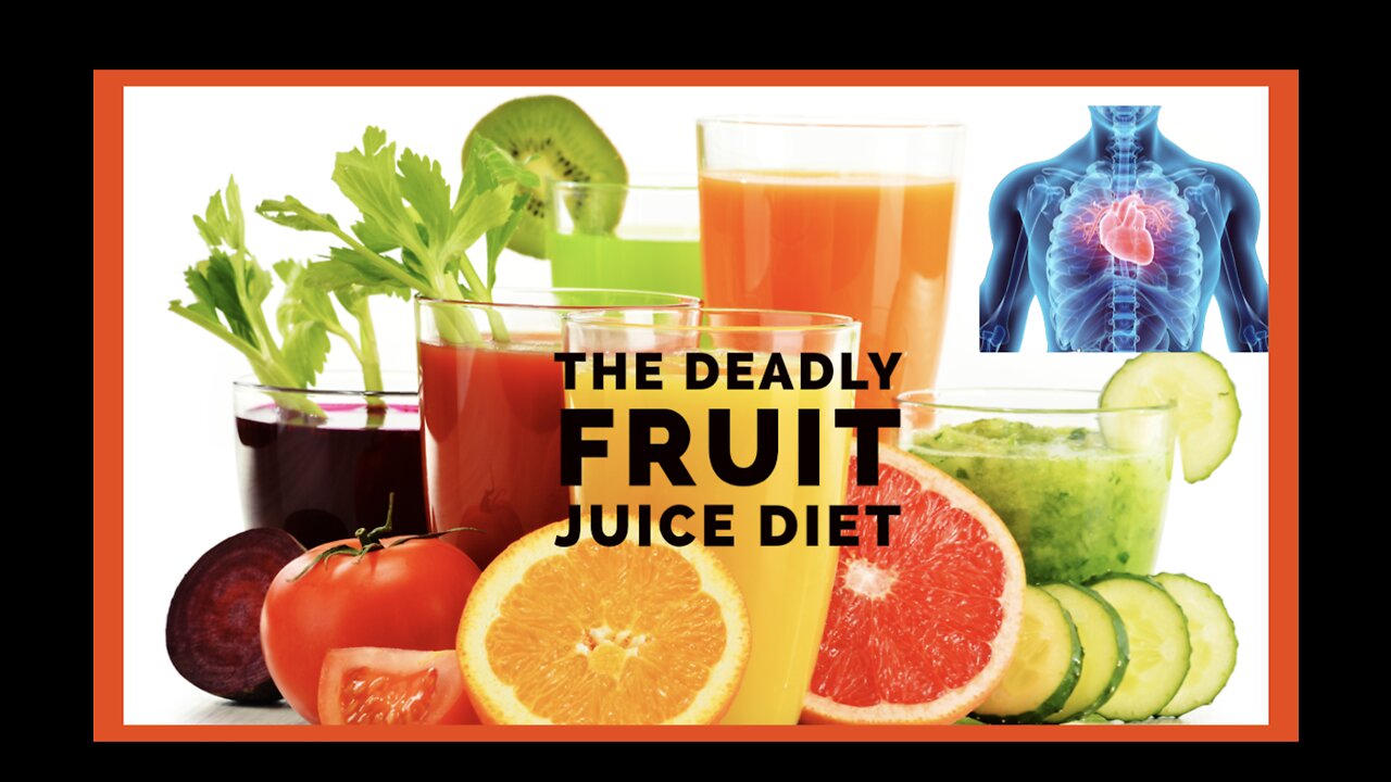 The fruit Juice diet causing heart attacks