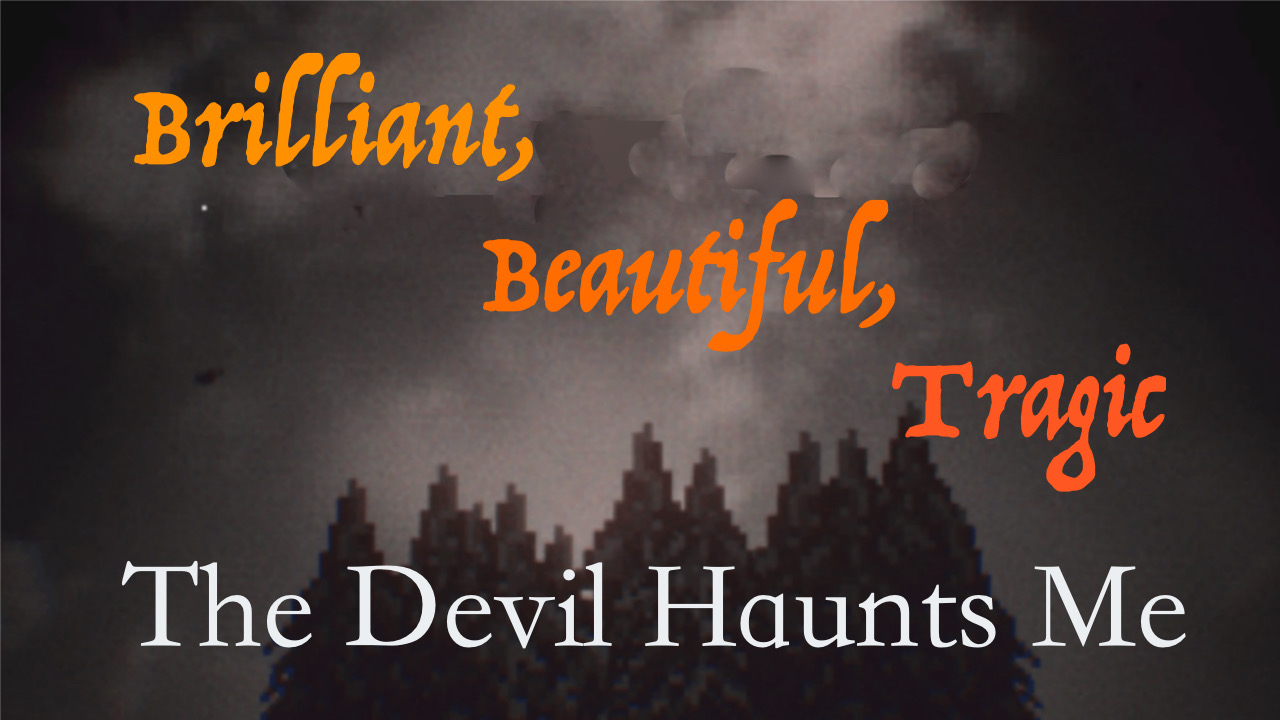 Beyond Brilliant (Stillmore Reviews: The Devil Haunts Me)