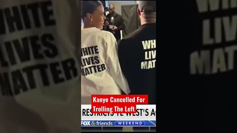 Kanye Cancelled For Trolling The Left #shorts #kanyewest #Ye #whitelivesmatter