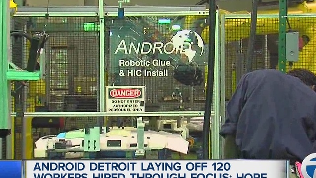 Android Detroit laying off 120 workers hired through FOCUS: Hope
