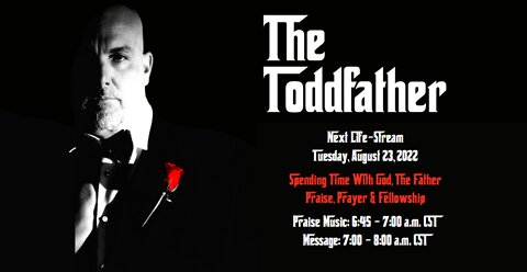 Praise, Prayer & Fellowship - August 23, 2022