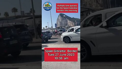 Spain Gibraltar Border 27 June 2023