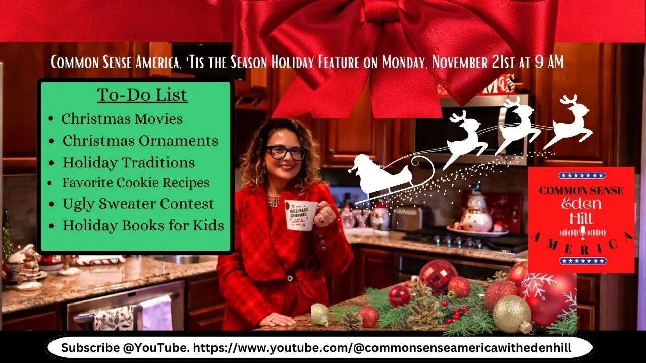 Common Sense America with Eden Hill & 'Tis the Season Holiday Feature