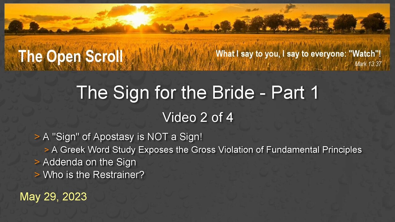 The Sign for the Bride - Part 1 | Video 2 of 4