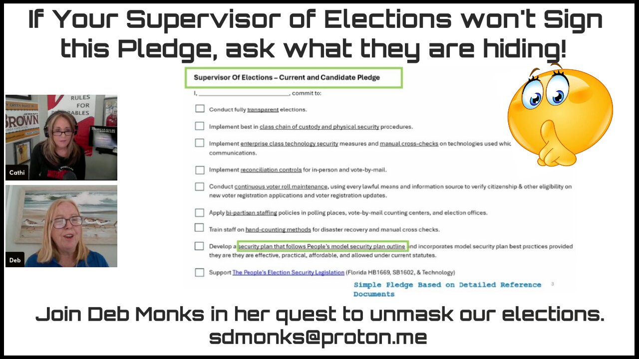 Supervisors of Elections: Sign this Pledge or Fess up!