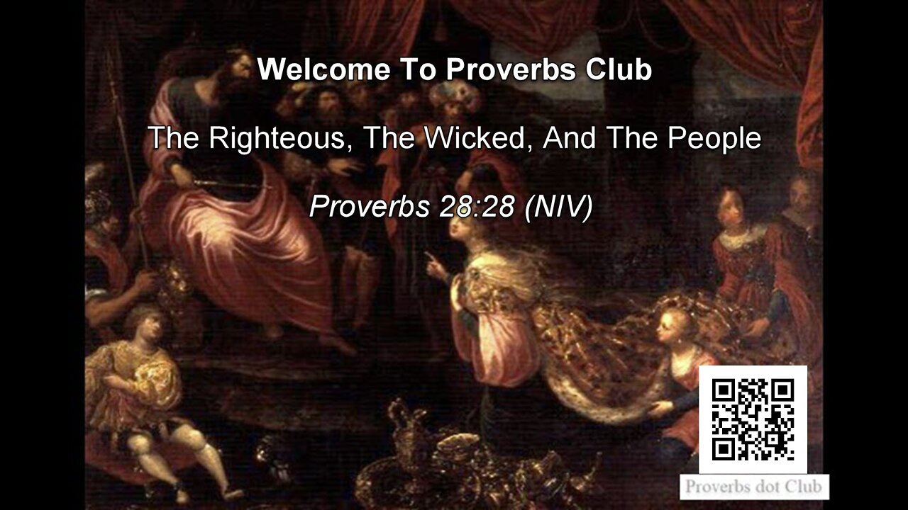 The Righteous, The Wicked, And The People - Proverbs 28:28