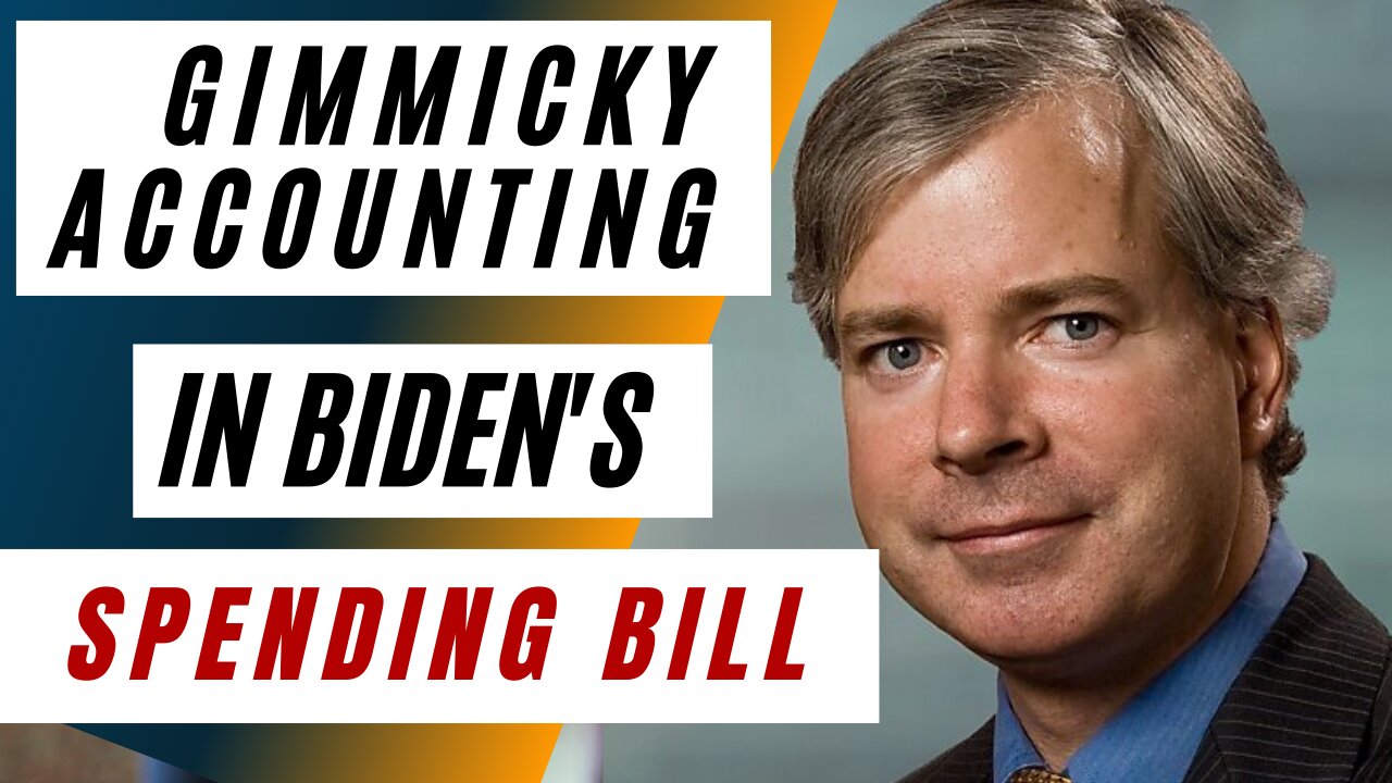 Exposing Biden's Gimmicky Accounting in Latest Spending Bill