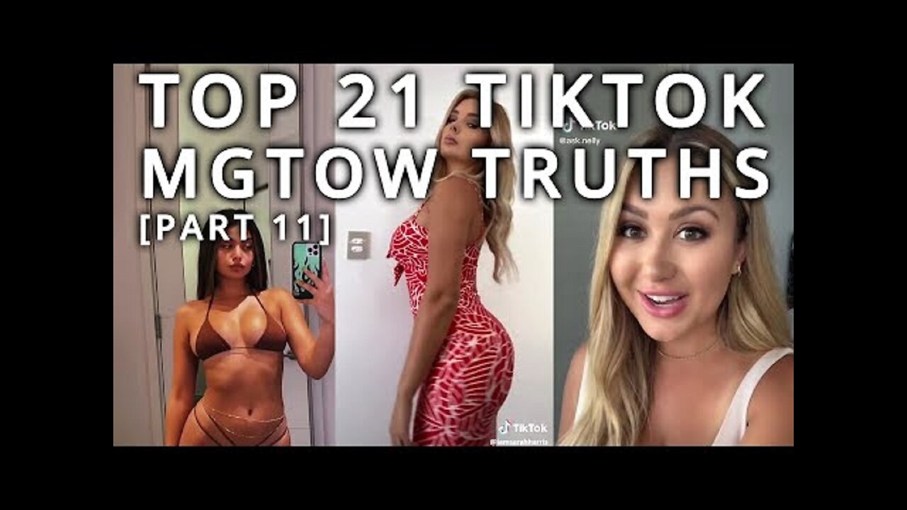 Top 21 TikTok MGTOW Truths — Why Men Stopped Dating [Part 11]