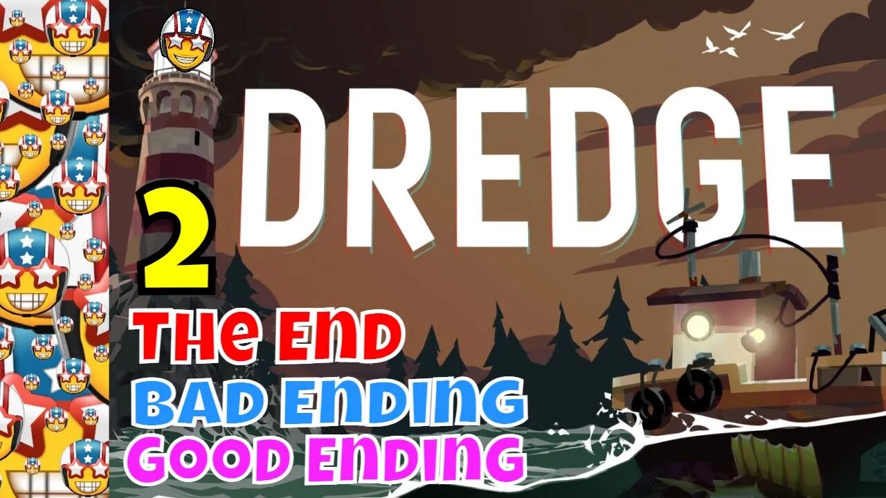 DREDGE | Part 2 The End | Indie Game | Fishing | Exploration | Lovecraftian | PC