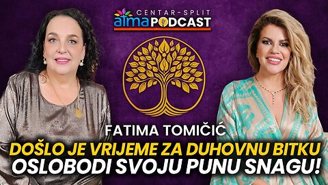 DOŠLO JE VRIJEME ZA DUHOVNU BITKU; OSLOBODI SVOJU PUNU SNAGU! ⁄ Fatima Tomičić podcast ⁄ Atma centar