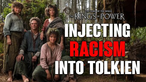Rings of Power: Injecting Racism Into Tolkien