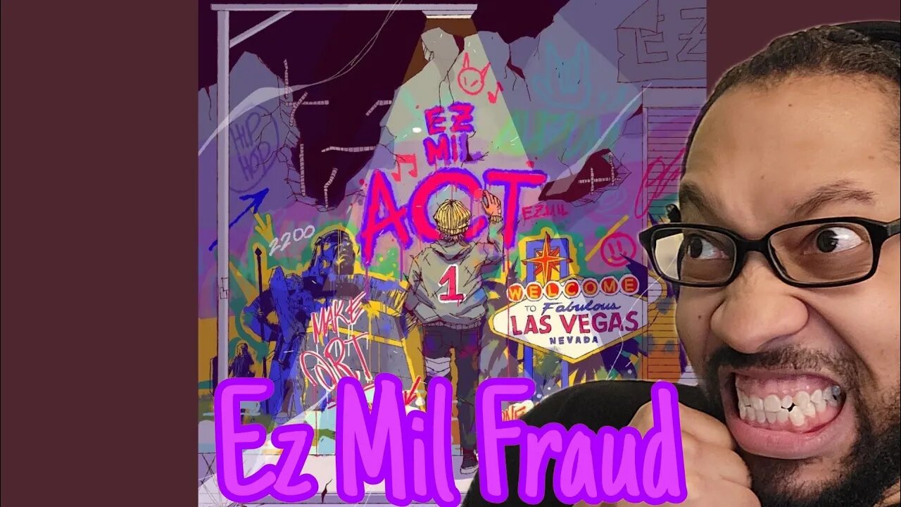 Ez Mil- Fraud[REACTION]