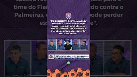 UÉ... O "SISTEMA" NÃO VIU ESSE PÊNALTI PARA O FLAMENGO CONTRA O PALMEIRAS?