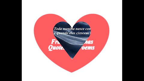 Toda menina nasce como anjo [Frases e Poemas]