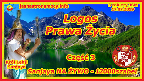 Logos – Prawa Życia – Sanjaya NA ŻYWO – 12000szabel – CZĘŚĆ 3