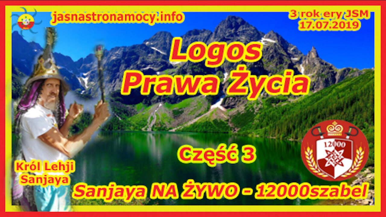 Logos – Prawa Życia – Sanjaya NA ŻYWO – 12000szabel – CZĘŚĆ 3