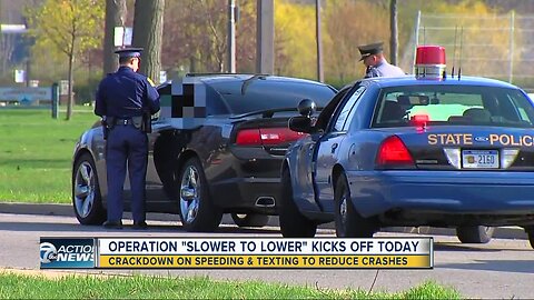 Operation "Slower to Lower" kicks off today