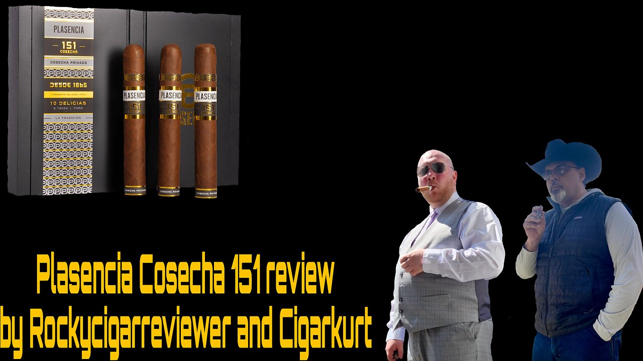 Plasencia Cosecha 151 Review