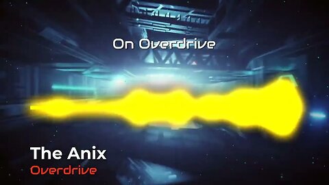 The Anix - Overdrive (with lyrics)