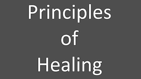 Principles Of Healing