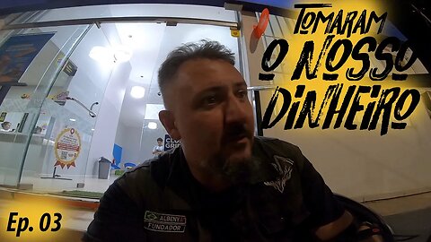 Moto Excursão ATACAMA: Tomaram o nosso DINHEIRO, o que FAZER? EP. 03