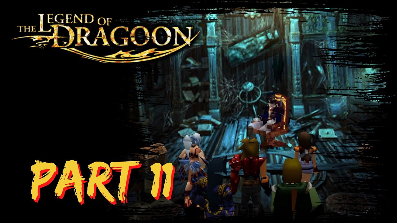 The Legend of Dragoon Playthrough ~ PS1 ~ Part 11