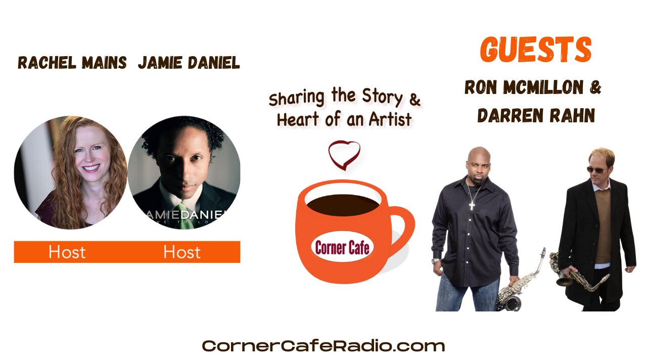 Corner Cafe Radio Interview with Ron McMillon & Darren Rahn