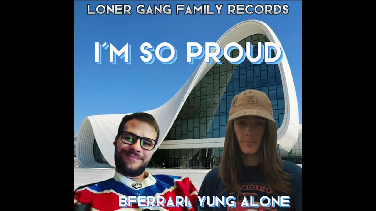 Yung Alone - I’m So Proud (Ft. BFerrari) [Official Audio]