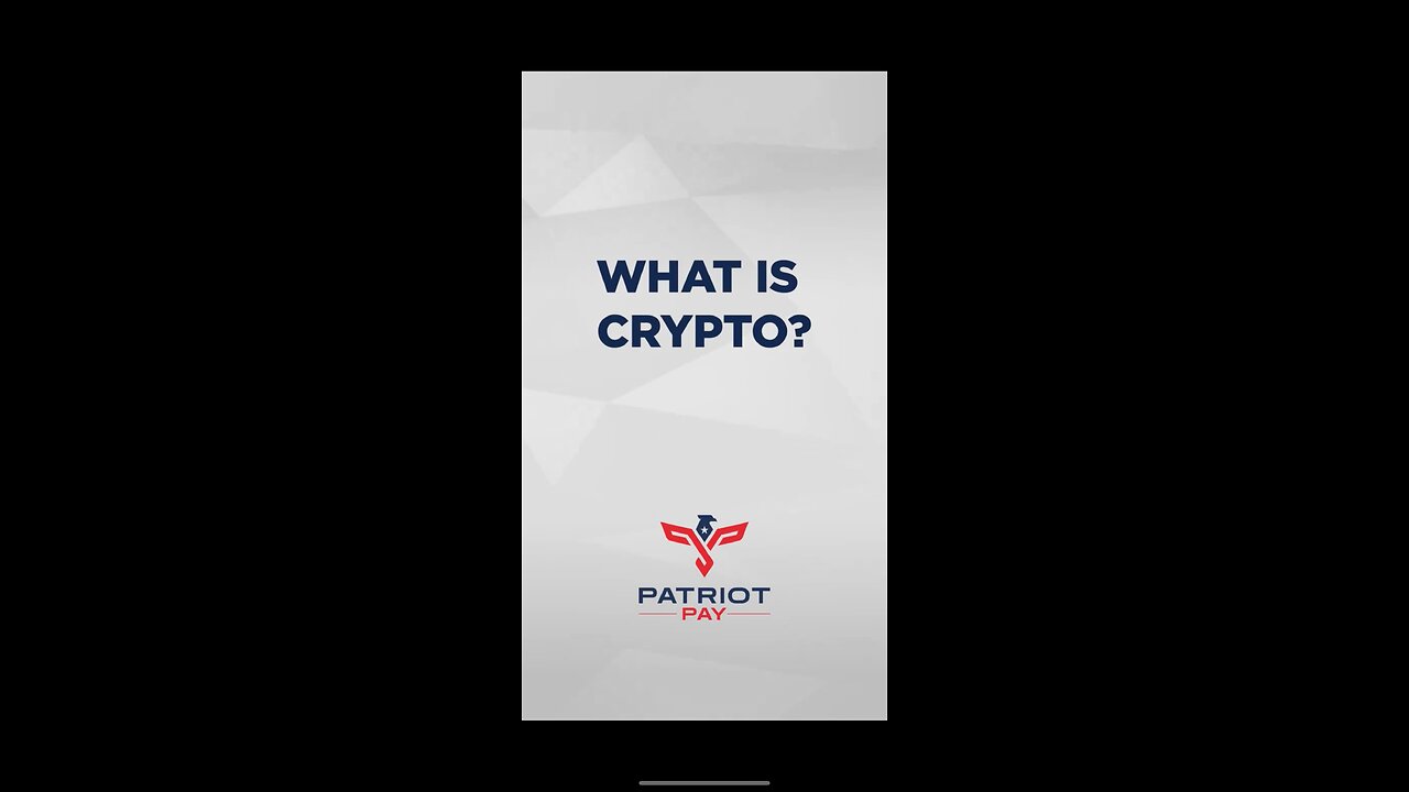 What Is Crypto? Patriot Pay