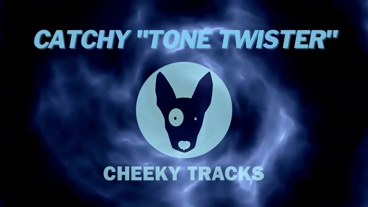 Catchy - Tone Twister (Cheeky Tracks) release date 5th May 2023