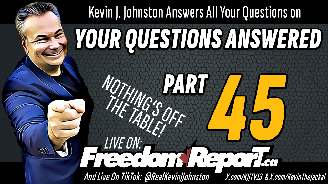 Your Questions Answered Part 45 with Kevin J. Johnston