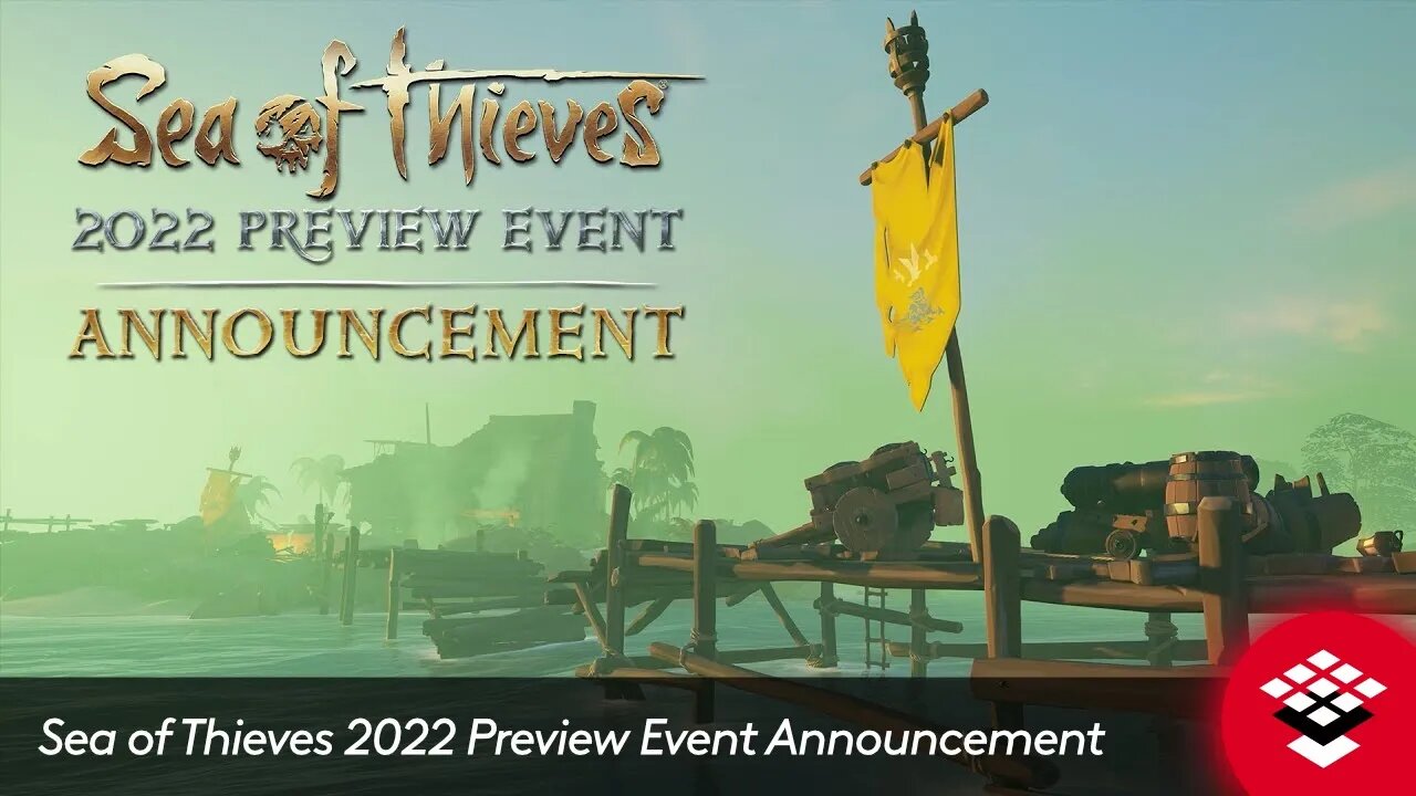 Sea of Thieves 2022 Preview Event Announcement – Join us on Jan 27th! #SoT22