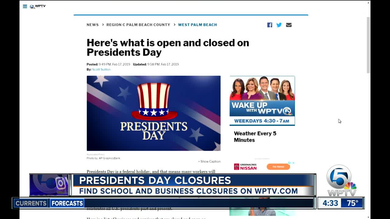 What's closed and open on President Day?