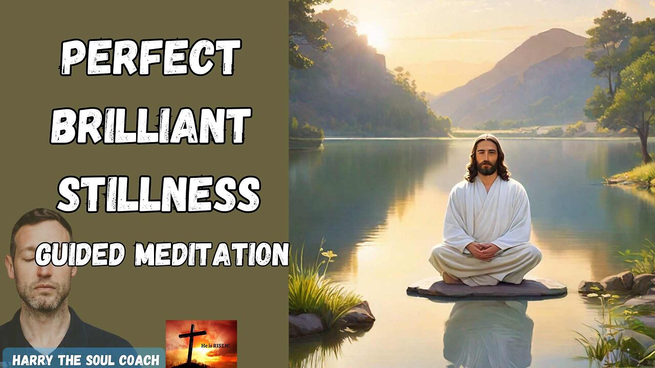 Perfect Brilliant Stillness Guided Meditation